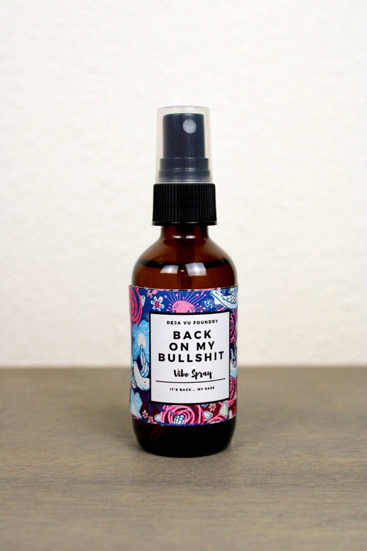 Back On My Bullshit- Champagne Scented Room Spray 2oz