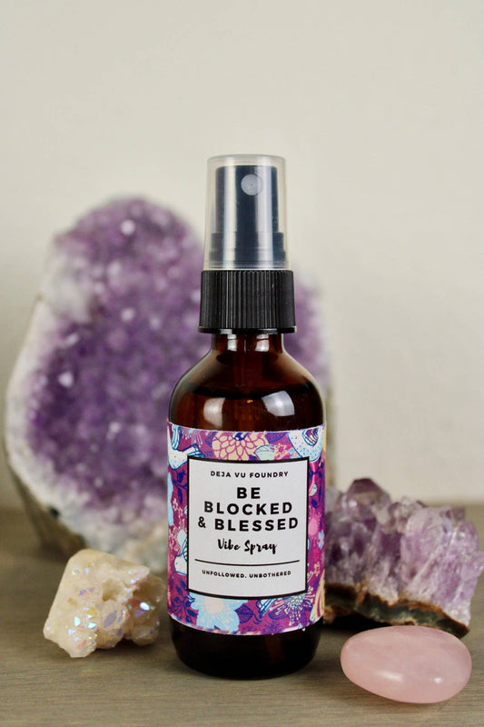Be Blocked & Blessed- Internet Energy Clearing Mist 2oz